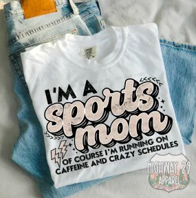 I’m a Sports Mom LS/ Crew/ Hoodie