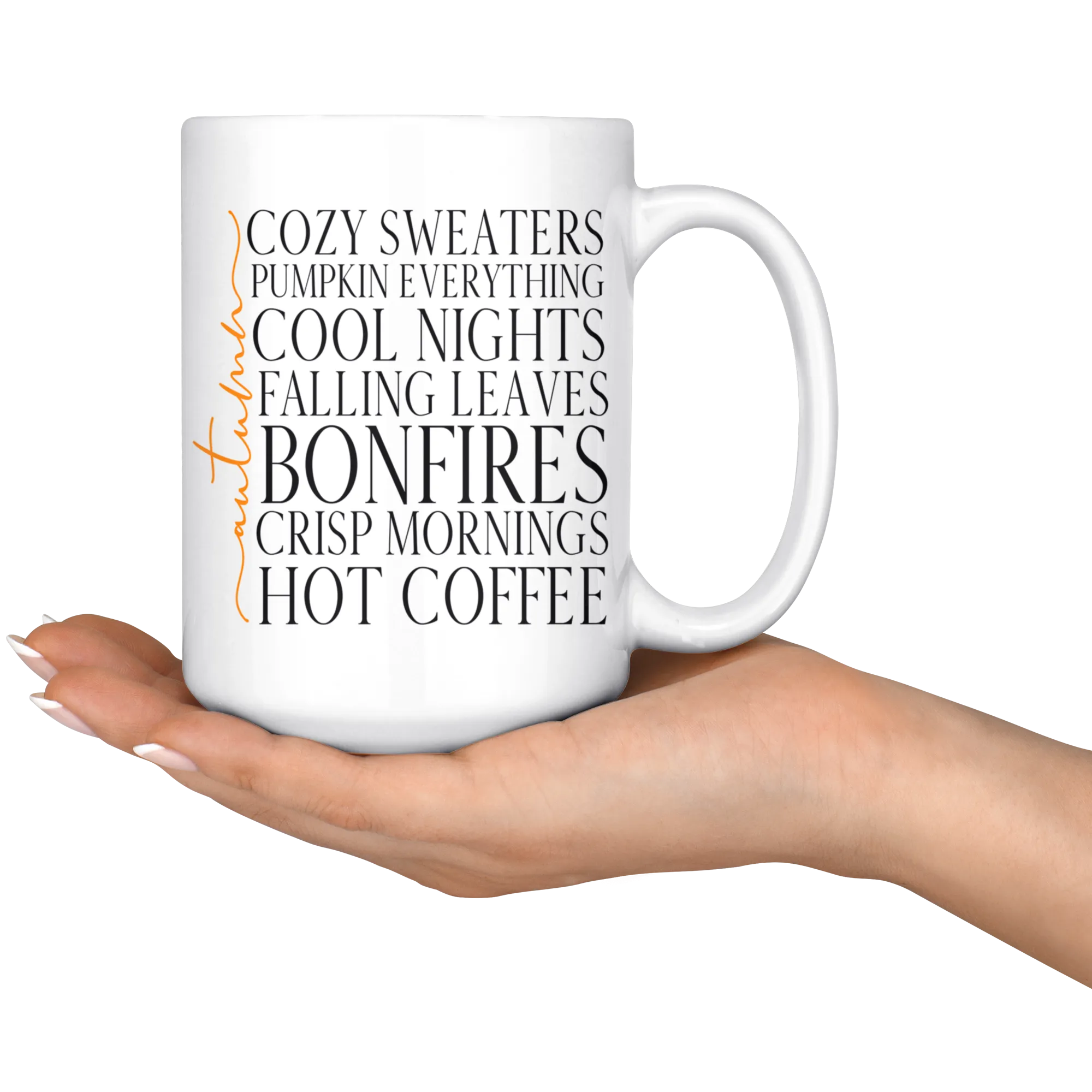 Love AUTUMN Cozy Sweaters, Cool Nights, Pumpkin Everything COFFEE MUG