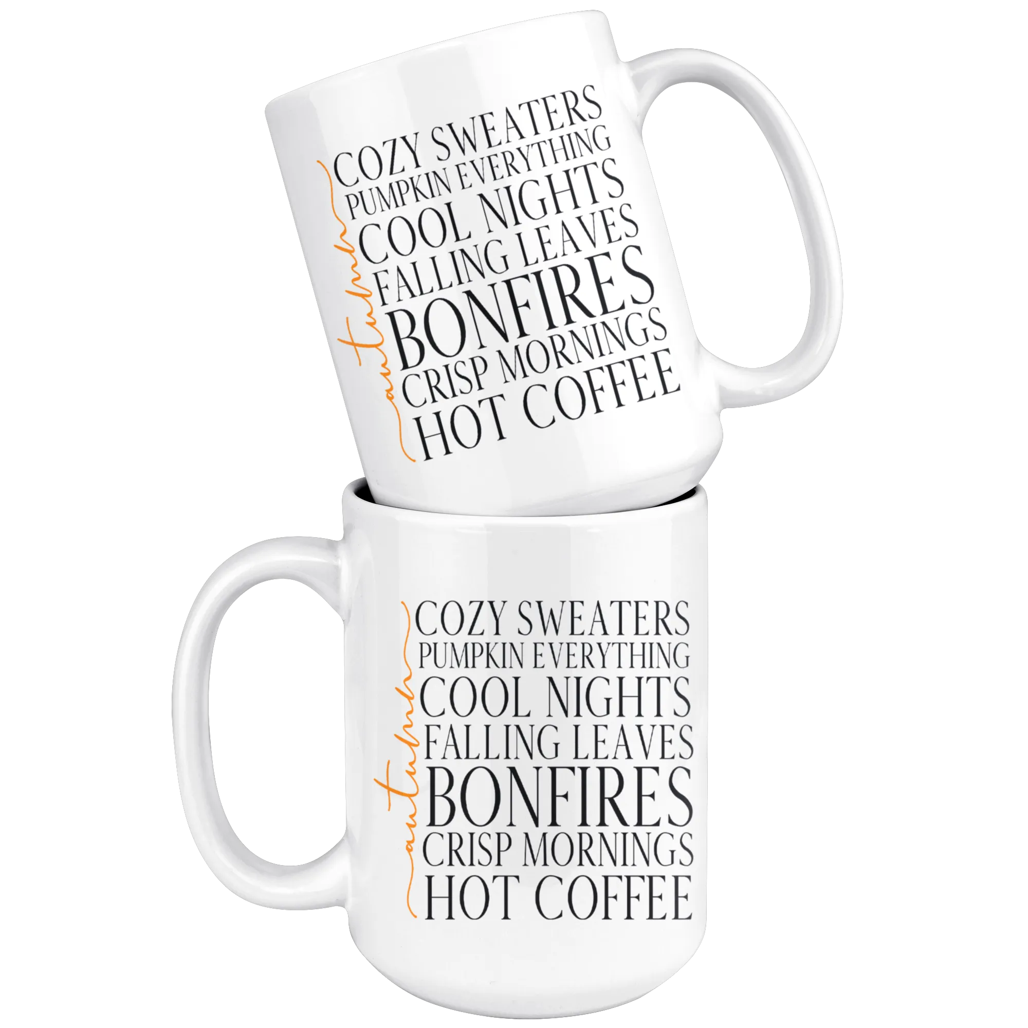 Love AUTUMN Cozy Sweaters, Cool Nights, Pumpkin Everything COFFEE MUG