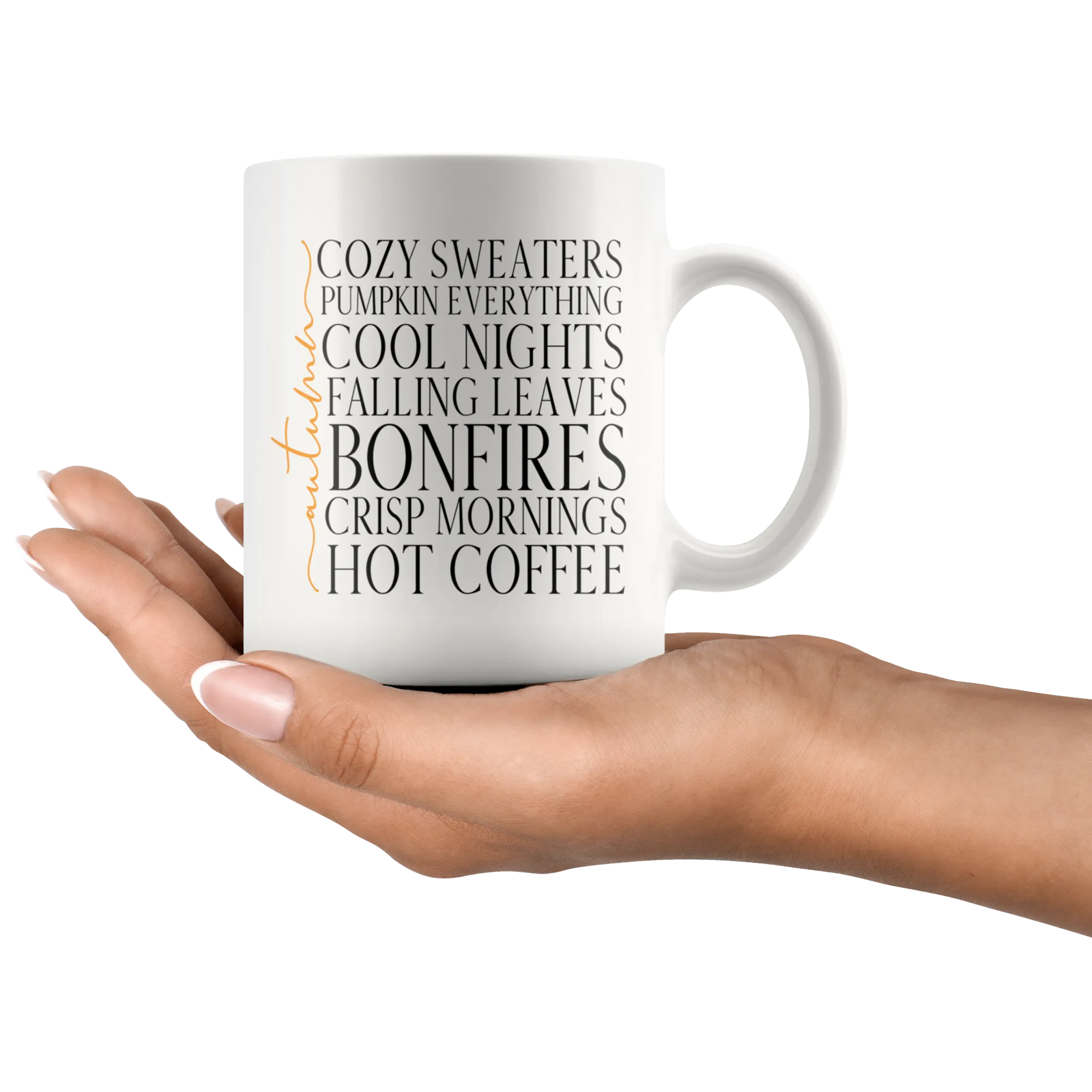 Love AUTUMN Cozy Sweaters, Cool Nights, Pumpkin Everything COFFEE MUG