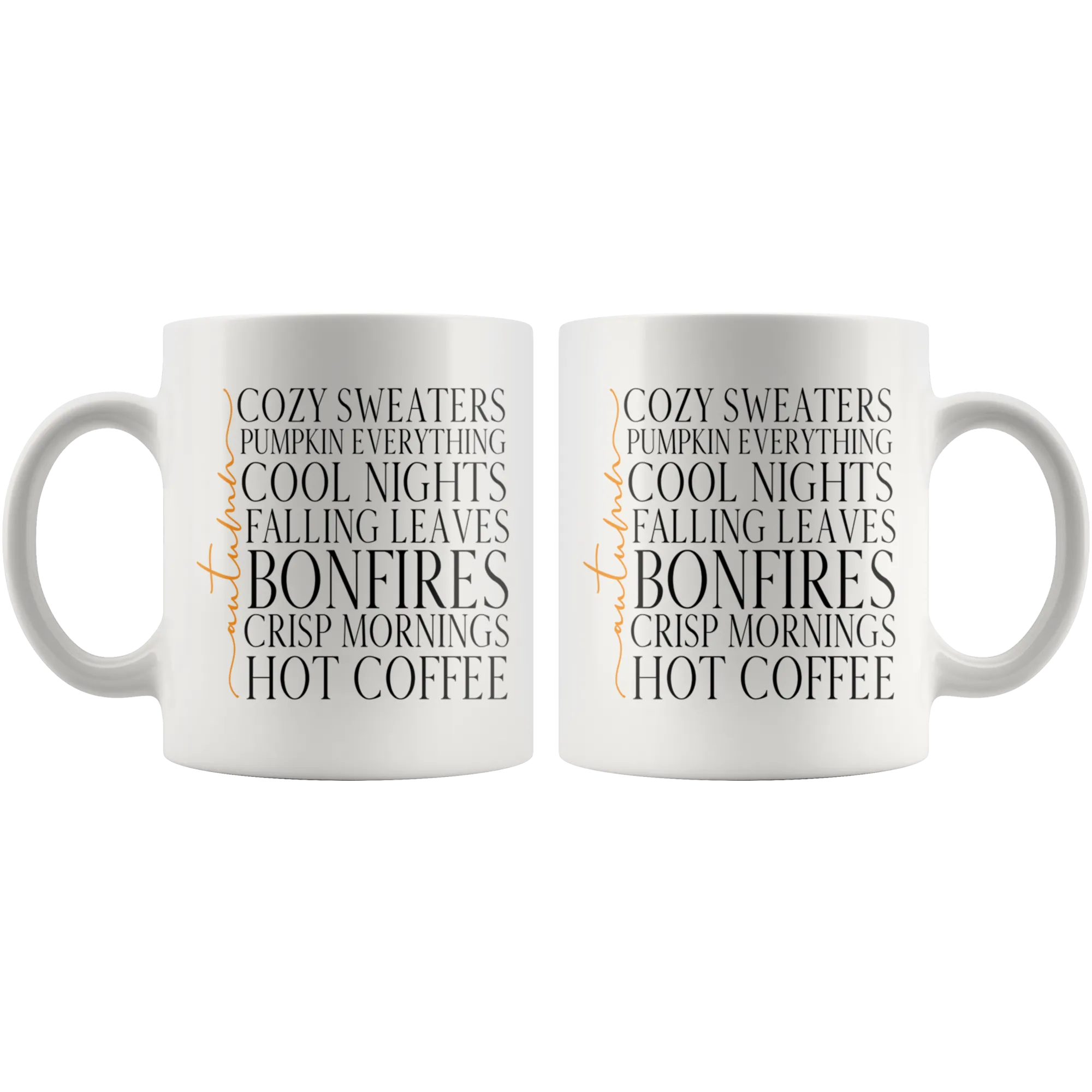 Love AUTUMN Cozy Sweaters, Cool Nights, Pumpkin Everything COFFEE MUG