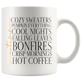 Love AUTUMN Cozy Sweaters, Cool Nights, Pumpkin Everything COFFEE MUG